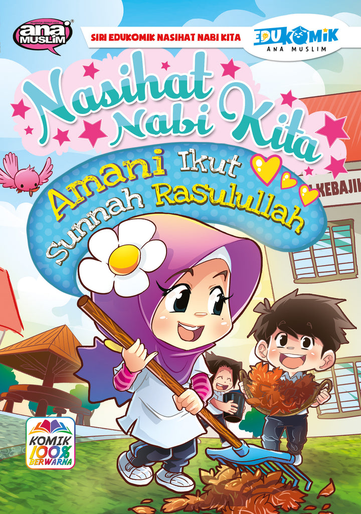 Siri Edukomik Nasihat Nabi Kita - Amani Ikut Sunnah Rasulullah (Edisi Kemas Kini)