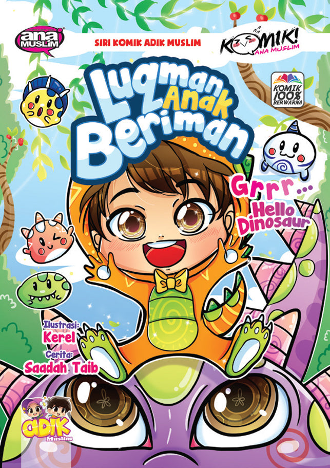 LUQMAN ANAK BERIMAN GRRR... HELLO DINOSAUR