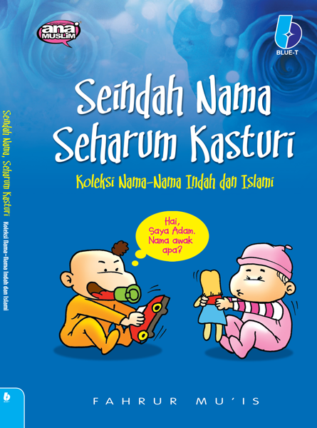 SEINDAH NAMA, SEHARUM KASTURI