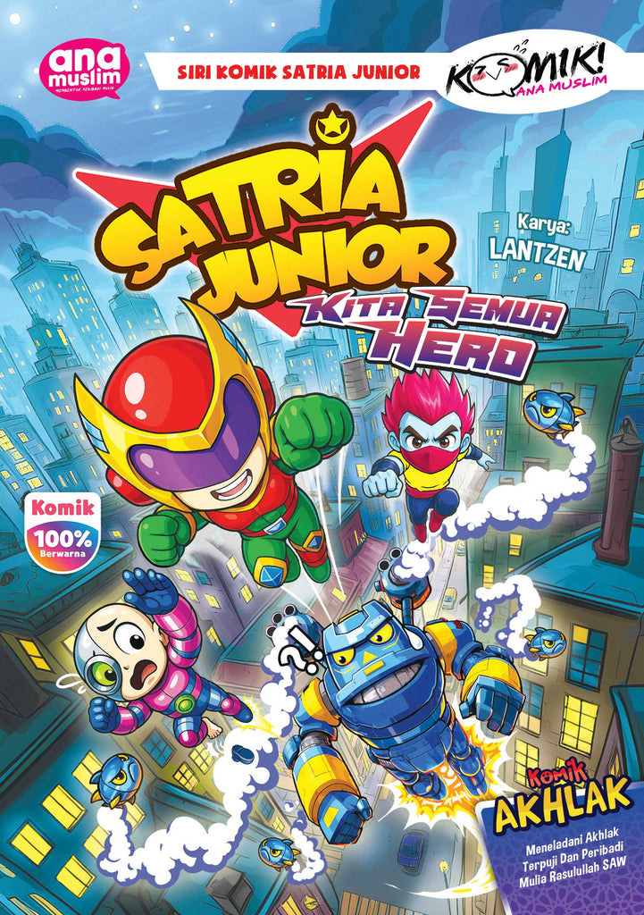 SATRIA JUNIOR - KITA SEMUA HERO