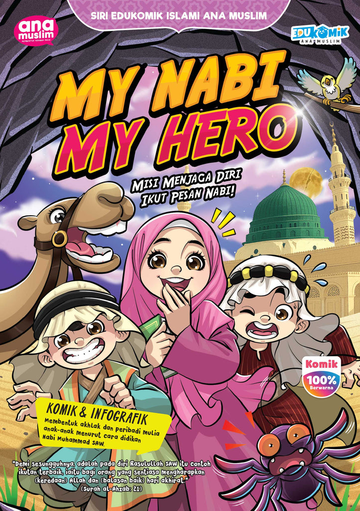 MY NABI MY HERO - MISI MENJAGA DIRI , IKUT PESAN NABI