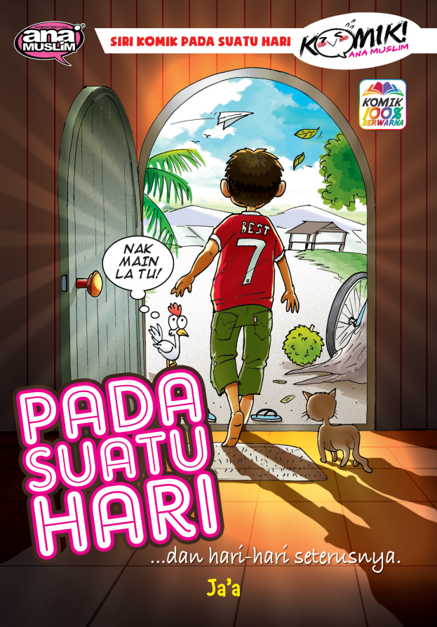 PADA SUATU HARI DAN HARI-HARI SETERUSNYA (Copy)