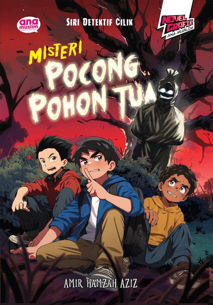 MISTERI POCONG POHON TUA II NOVEL GRAFIK ANA MUSLIM (Reprint)