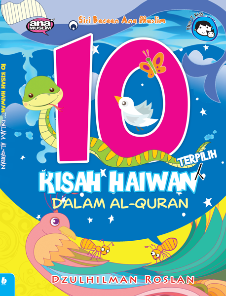 10 KISAH HAIWAN DALAM AL-QURAN