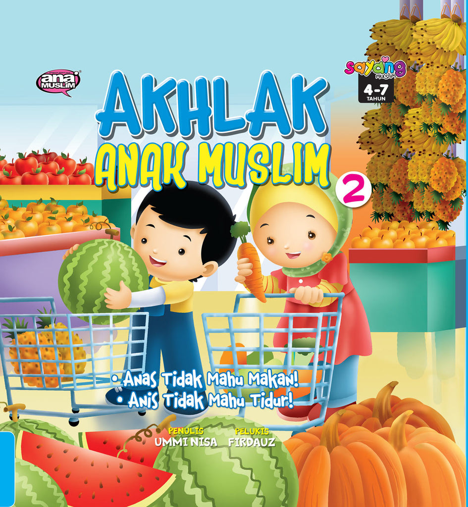 AKHLAK ANAK MUSLIM - 2