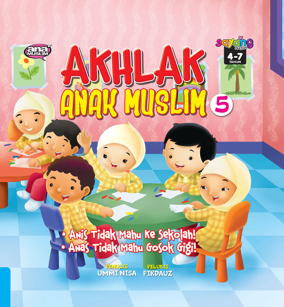 AKHLAK ANAK MUSLIM - 5