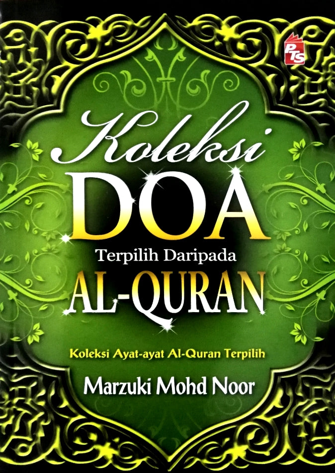 Koleksi Doa Terpilih Daripada Al-Quran | PTS | Marzuki Mohd Noor | Amalan & Ibadah | Remaja & Dewasa