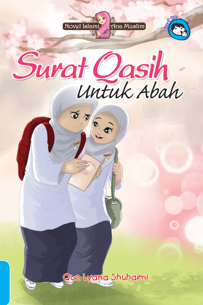 SURAT QASIH UNTUK ABAH