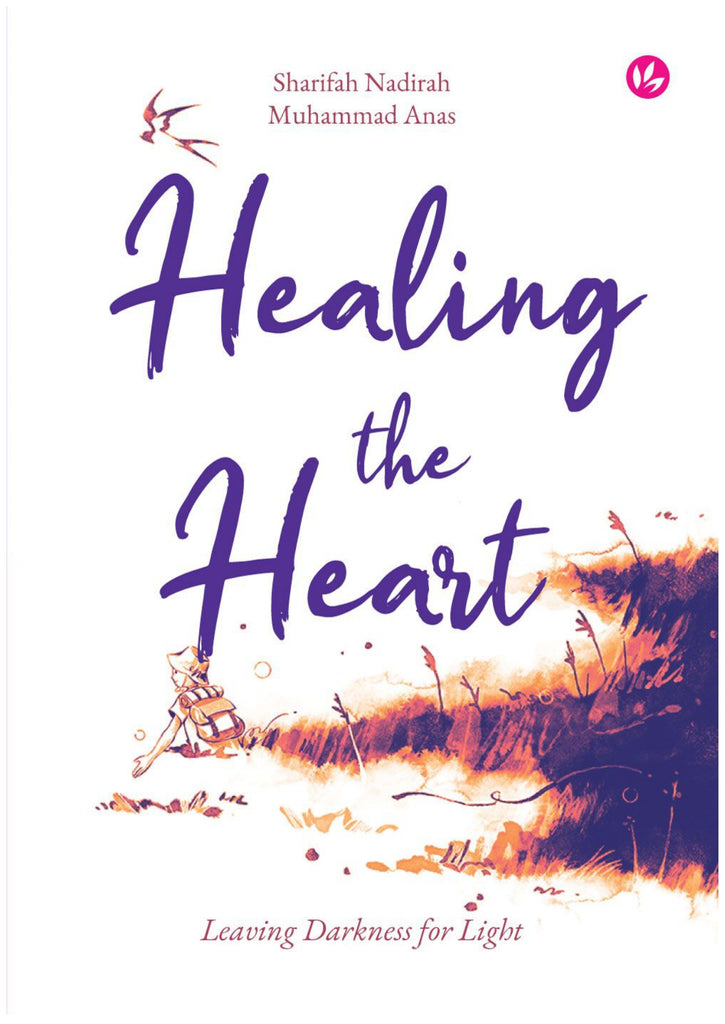 Healing the Heart: Leaving Darkness for Light