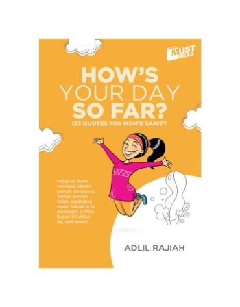 How's Your Day So Far - Adlil Rajiah