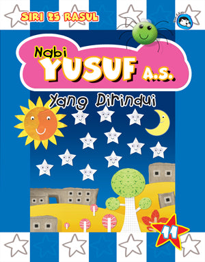 Nabi Yusuf a.s - Yang Dirindui