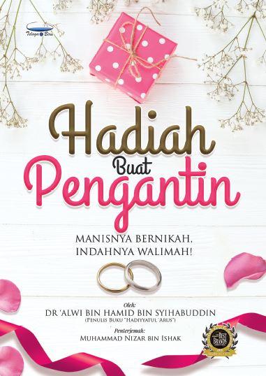 Hadiah Buat Pengantin | Telaga Biru | Dr. •Alwi Bin Hamid Bin Syihabuddin | Relationship | Remaja & Dewasa