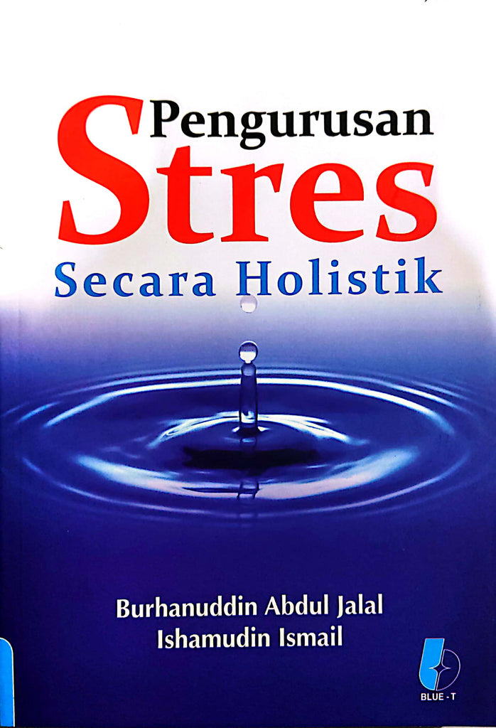 PENGURUSAN STRESS SECARA HOLISTIK