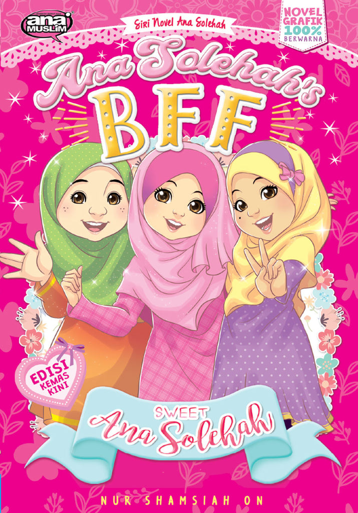 ANA SOLEHAH BFF